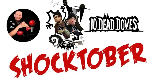 "Vorschaubild zum Blogbeitrag über 10 Dead Doves im Rahmen von Shocktober mit Justzweni. Das Bild zeigt das gruselige Cover des Spiels zusammen mit dem Justzweni-Logo und der Shocktober-Aufschrift." Falls du noch ein bestimmtes Gefühl oder eine zusätzliche Information übermitteln möchtest, sag gerne Bescheid!